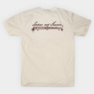 Endure and Survive T-Shirt